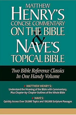 Cover of Matthew Henrys Concise Commentary and Naves Topical Bible