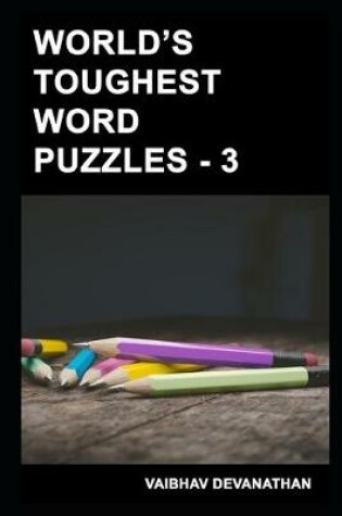 Cover of World's Toughest Word Puzzles -3