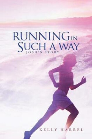 Cover of Running in Such a Way