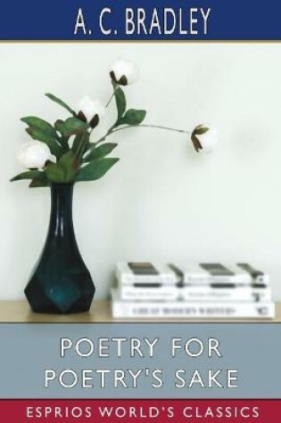 Cover of Poetry for Poetry's Sake (Esprios Classics)