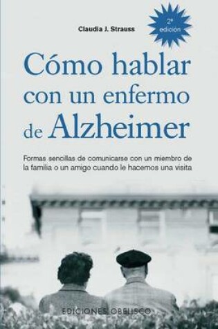 Cover of Como Hablar Con un Enfermo de Alzheimer