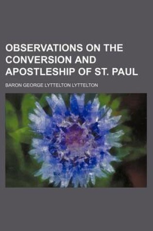 Cover of Observations on the Conversion and Apostleship of St. Paul