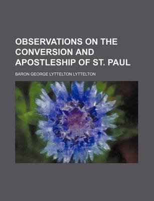 Book cover for Observations on the Conversion and Apostleship of St. Paul