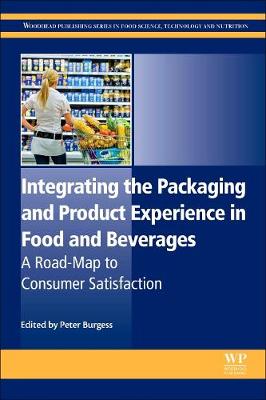 Cover of Integrating the Packaging and Product Experience in Food and Beverages