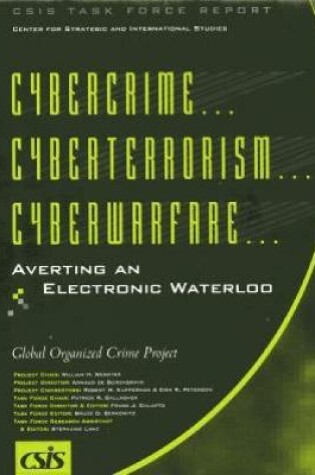 Cover of Cybercrime, Cyberterrorism, Cyberwarfare