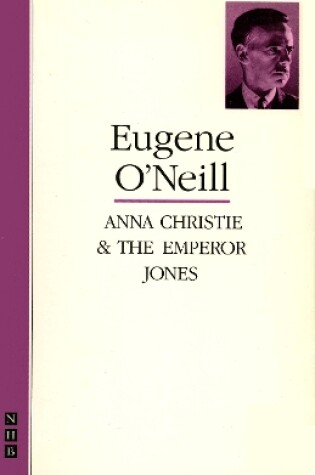 Cover of Anna Christie & The Emperor Jones: two plays