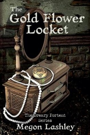 Cover of The Gold Flower Locket