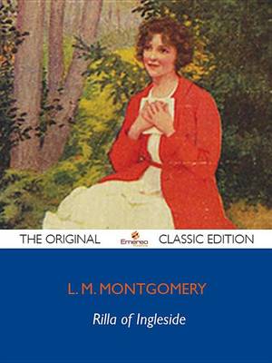 Book cover for Rilla of Ingleside - The Original Classic Edition