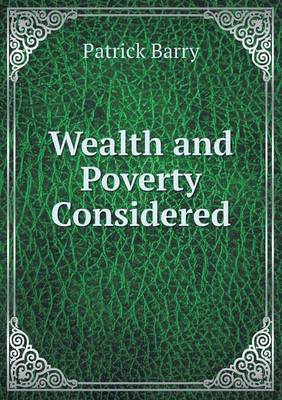 Book cover for Wealth and Poverty Considered