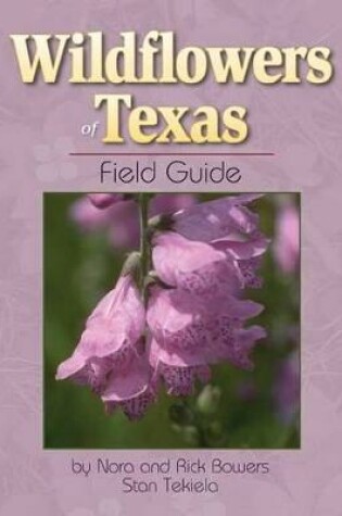 Cover of Wildflowers of Texas Field Guide