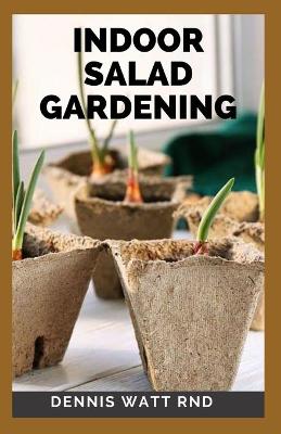 Book cover for Indoor Salad Gardening