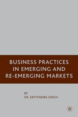 Book cover for Business Practices in Emerging and Re-Emerging Markets