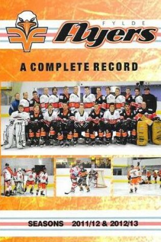 Cover of Fylde Flyers - Complete Record