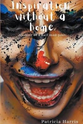 Cover of Inspiration Without a Home