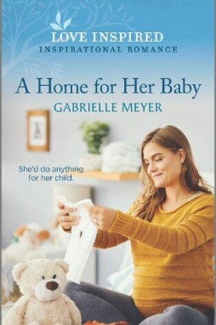 Cover of A Home for Her Baby