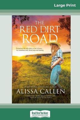 Book cover for The Red Dirt Road (16pt Large Print Edition)