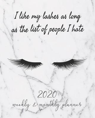Book cover for I Like My Lashes As Long As The List Of People I Hate