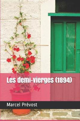 Book cover for Les Demi-Vierges (1894)