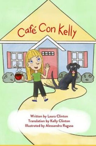 Cover of Café con Kelly