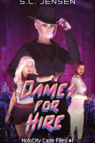 Cover of Dames for Hire