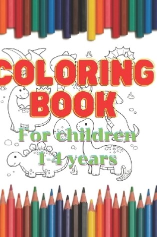 Cover of coloring book animals coloring book for toddlers 1-4 years old