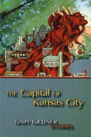 Cover of The Capital of Kansas City