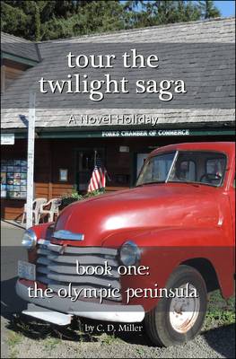 Book cover for Tour the Twilight Saga Book One: The Olympic Peninsula