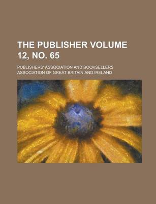 Book cover for The Publisher Volume 12, No. 65