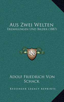 Book cover for Aus Zwei Welten