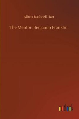Cover of The Mentor, Benjamin Franklin