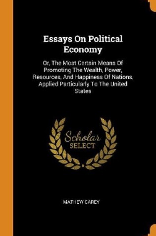 Cover of Essays on Political Economy
