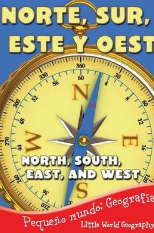 Cover of Norte, Sur, Este y Oeste (North, South, East, and West)