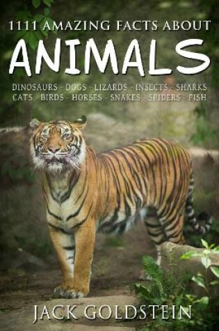 Cover of 1111 Amazing Facts about Animals
