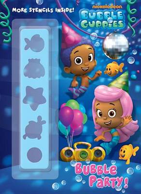 Cover of Bubble Party! (Bubble Guppies)