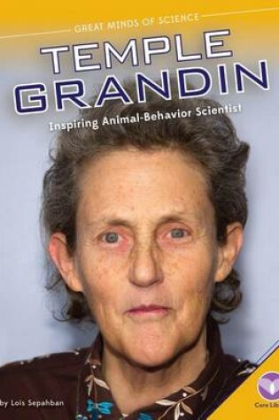 Cover of Temple Grandin: Inspiring Animal-Behavior Scientist