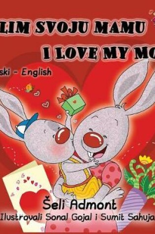 Cover of Volim svoju mamu I Love My Mom