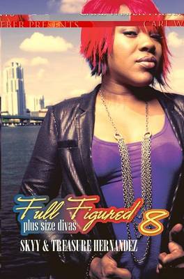 Book cover for Full Figured 8: Carl Weber Presents