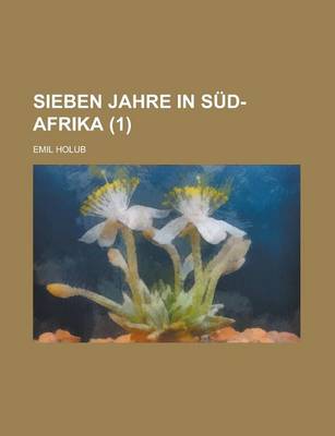 Book cover for Sieben Jahre in Sud-Afrika (1)