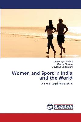 Book cover for Women and Sport in India and the World