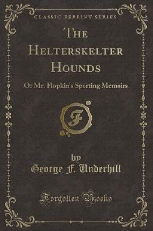 Cover of The Helterskelter Hounds