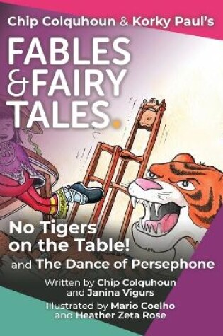 Cover of No Tigers on the Table! and The Dance of Persephone