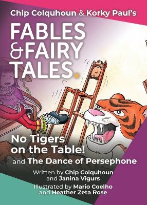 Book cover for No Tigers on the Table! and The Dance of Persephone