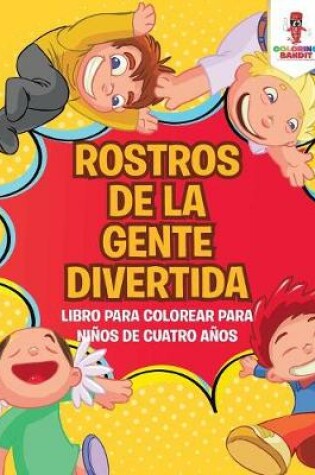 Cover of Rostros De La Gente Divertida