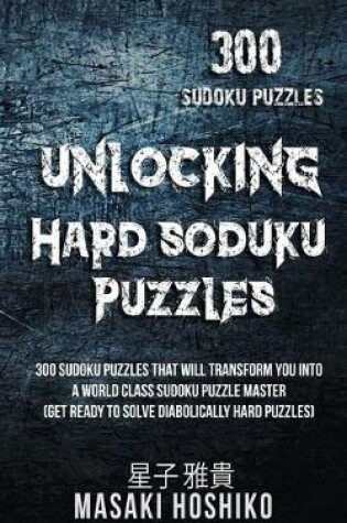 Cover of Unlocking Hard Soduku Puzzles
