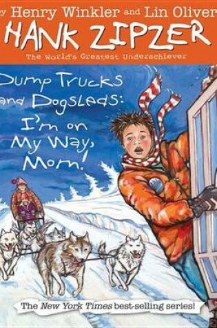 Cover of Dump Trucks and Dogsleds #16