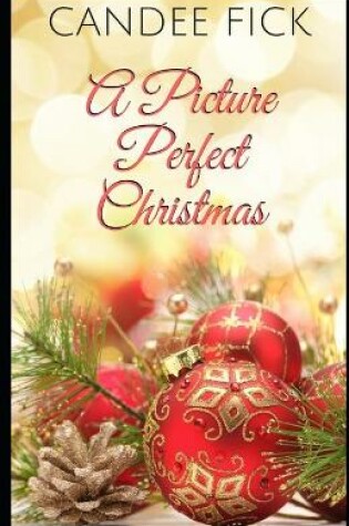 Cover of A Picture Perfect Christmas