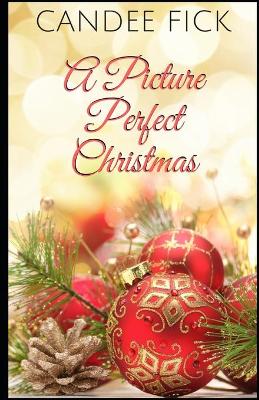 Book cover for A Picture Perfect Christmas