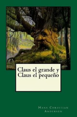 Cover of Claus el grande y Claus el pequeno