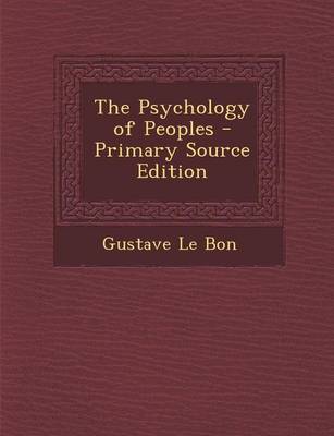 Book cover for The Psychology of Peoples - Primary Source Edition