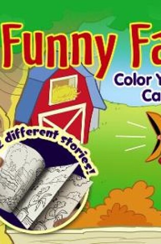 Cover of Flip Outs -- Funny Farm: Color Your Own Cartoon!
